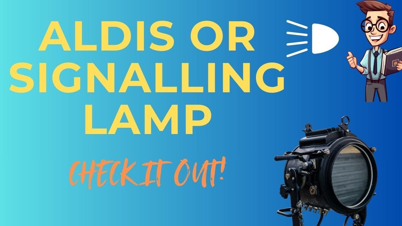 Signalling Lamp or Aldis Lamp