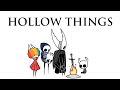 HOLLOW THINGS