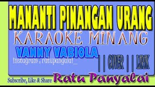 Download lagu Mananti Pinangan Urang - Vanny Vabiola || Karaoke Minang || Cover || Lirik mp3 Download lagu Mananti Pinangan Urang - Vanny Vabiola || Karaoke Minang || Cover || Lirik mp3