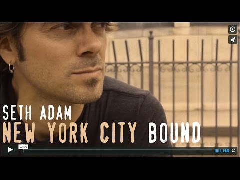 Seth Adam - New York City Bound