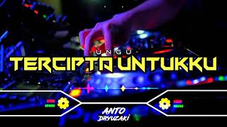 Download lagu DJ TERCIPTA UNTUKKU - UNGU‼️ FUNKOT GALAU TIME BROO mp3