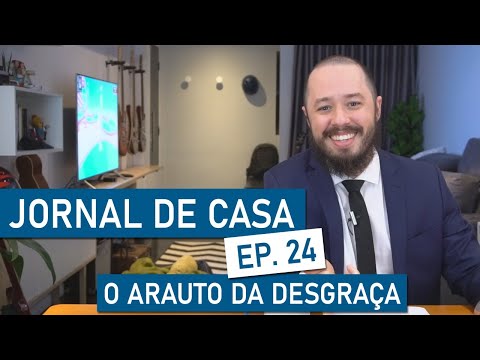 JORNAL DE CASA #24 - O ARAUTO DA DESGRAÇA