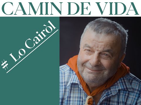 Camin de vida # Lo Cairòl