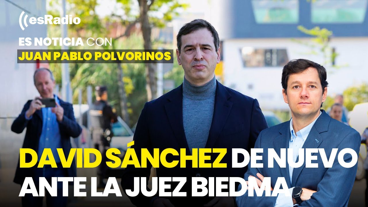 Es Noticia: David Sánchez de nuevo ante la juez Biedma