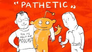 r/Podcasting : The Cringiest Subreddit