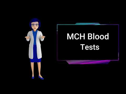 MCH BLOOD TEST, what is mch blood test, what is mch blood test used for