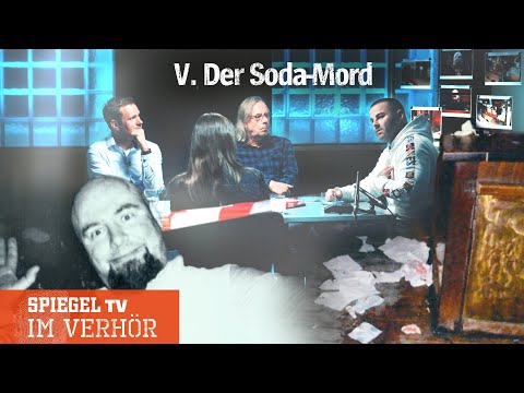 Im Verhör (5): Der Soda-Mord - mit Kassra Zargaran| SPIEGEL TV
