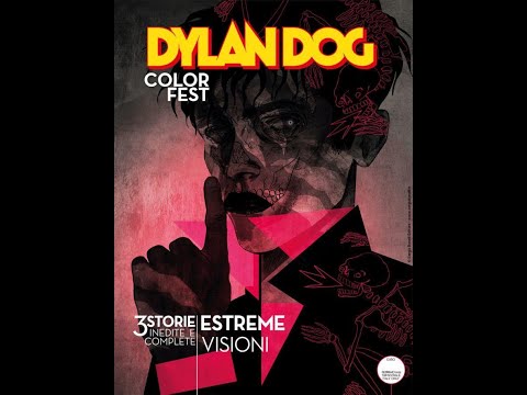 RECENSIONE DYLAN DOG COLOR FEST 40"estreme visioni"