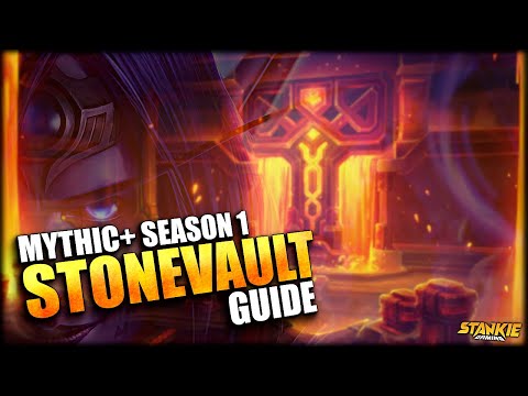 MYTHIC+ The Stonevault - Quick Guide | The War Within