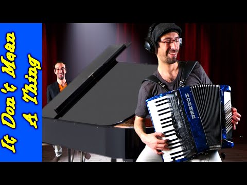 It Dont Mean A Thing - Jazz Accordion