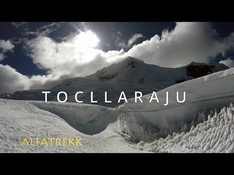 Alfatrekk capítulo 12  Nevado Tocllaraju 6.020 M. Perú intento Agosto 2023