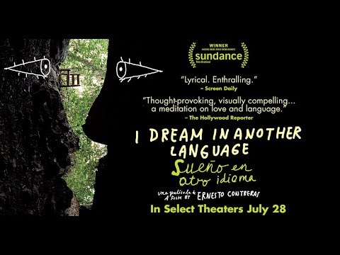 I Dream In Another Language (2017) Official Trailer