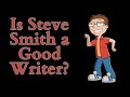 Is Steve Smith a Good Writer? (American Dad Video Essay)