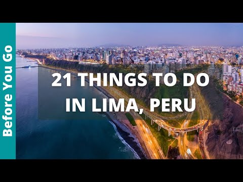 Lima Peru Travel Guide: 21 FUN Things To Do In LIMA