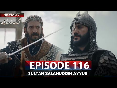 Sultan Salahuddin Ayyubi Season 2 Episode 116 | The Muslim Ummah Unites Under Salahuddin’s Banner