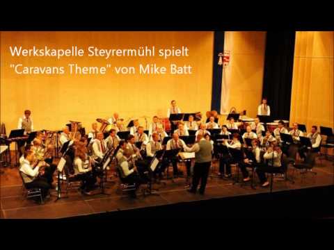 Werkskapelle Steyrermühl spielt "Caravans Theme" von Mike Batt
