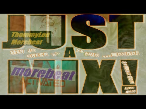 tlmorebeat - Just A Mix !