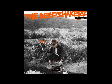 The Deepshakerz, Mikey V - Rush [Snatch! Records]