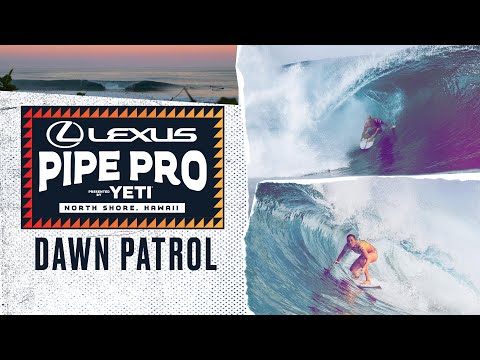 VER EN DIRECTO - SAMBAZON Dawn Patrol - Lexus Pipe Pro
