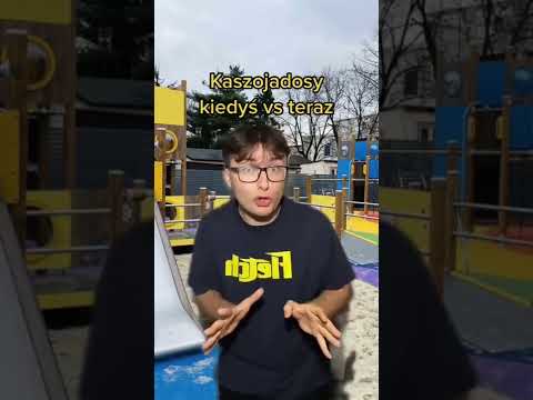 Kaszojadosy kiedyś vs teraz