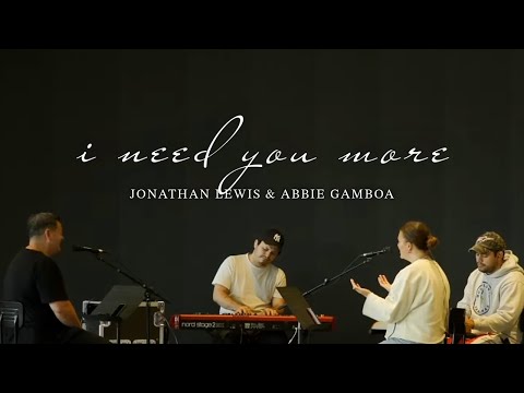 I Need You More - Jonathan Lewis & Abbie Gamboa l UPPERROOM Prayer Set