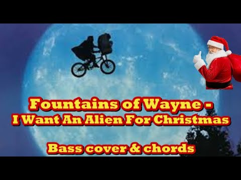 I Want An Alien For Christmas - Fountains of…
