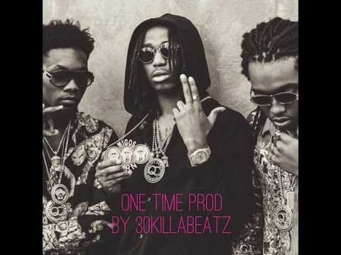Migos x Gucci Mane x Quavo Type Beat  - " One Time " | @30KillaBeatz 2016