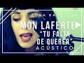 Bonus Musical - Mon Laferte - "Tu Falta De Querer ...