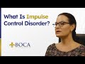 What Is Impulse Control Disorder?