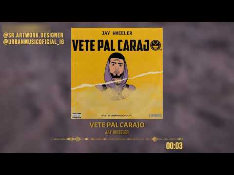 Jay Wheeler - Vete Pal Carajo (Solo Version)