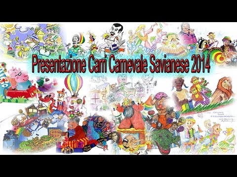 Presentazione Carri Carnevale Savianese 2014