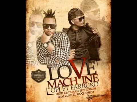 Love Machine -- Opi Ft. Farruko (Prod. BY Duran The Coach _ .mp4