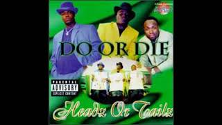 Do Or Die ft Johnny P &amp; Danny Boy Nobody&#39;s Home