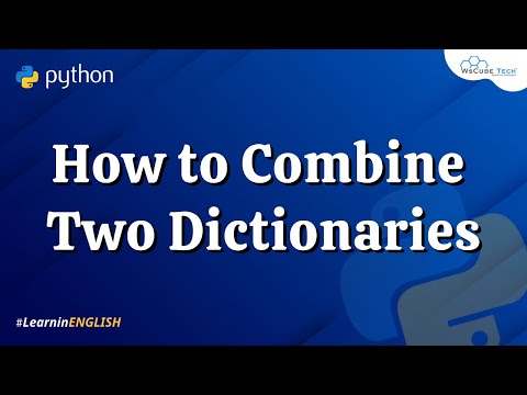 How to Combine Two Dictionaries in Python Program in English