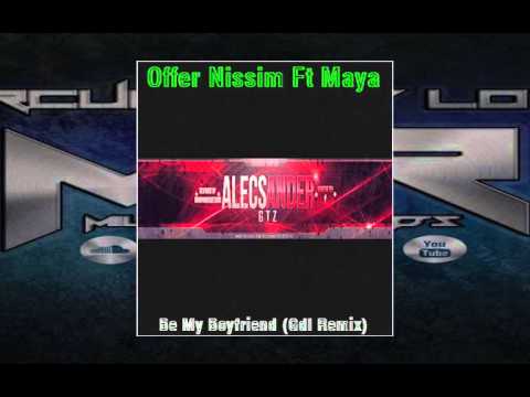 Offer Nissim Ft. Maya - Be My Boyfriend ( Alecsander Gtz Gdl Remix )