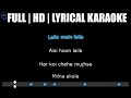 Laila main laila karaoke HD-AUDIO