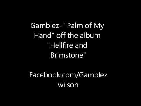 Gamblez- "Palm of My Hand" Feat. Mina Fedora (Prod. Nix)