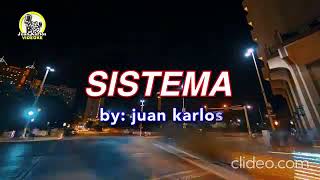 sistema by juan karlos (minus one)