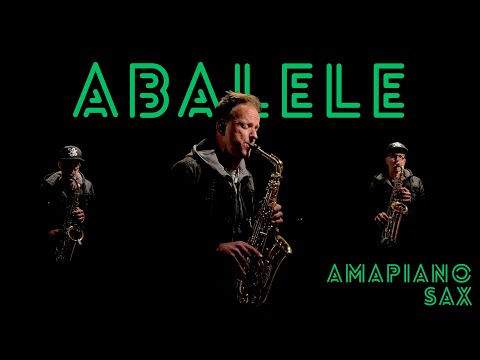 Abalele | Kabza De Small, DJ Maphorisa, Ami Faku | Brendan Ross Saxophone Version