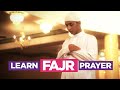 Learn The Fajr Prayer EASIEST Way To Learn How To Perform Salah Fajr Dhuhr Asr Maghreb Isha