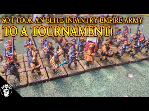 So I Took An Elite Infantry Empire Army To A Tournament! | Warhammer The Old World