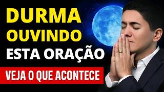 DURMA em PAZ e PROFUNDAMENTE com essa ORAÇÃO PODEROSA - Música Suave para RELAXAR de MADRUGADA