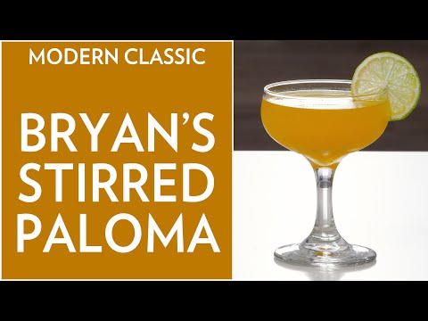 Bryan’s Stirred Paloma – The Educated Barfly