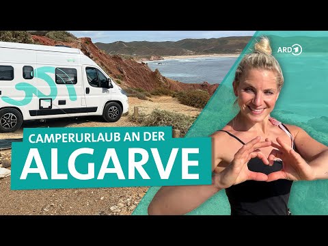 Portugal: Algarve-Urlaub mit dem Campervan | ARD Reisen