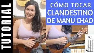 cy³mo tocar CLANDESTINO de MANU CHAO en ukelele tutorial acordes
