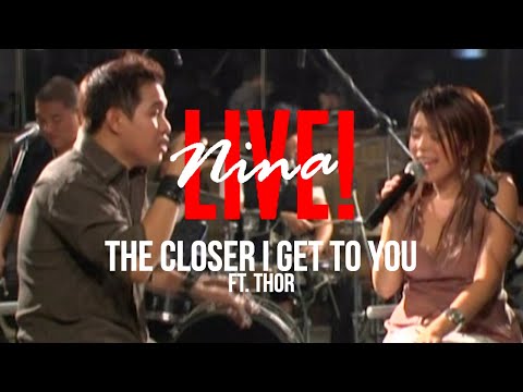 Nina - The Closer I Get To You (feat. Thor) | Live!