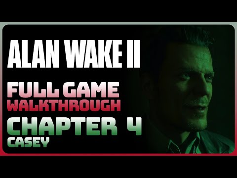 Alan Wake 2 - Chapter 4: Casey (Full Game Walkthrough)