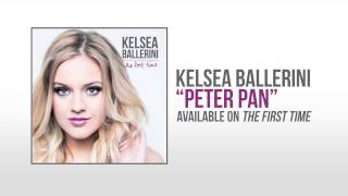 Kelsea Ballerini &quot;Peter Pan&quot; Official Audio