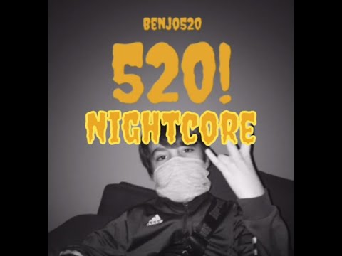 520! - Benjo520 | Nightcore Remix