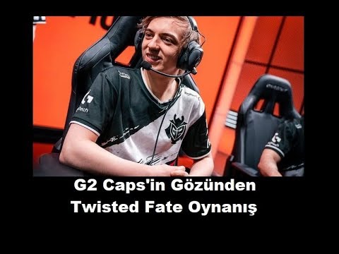 G2 Caps'in Gözünden Twisted Fate Oynanış - G2 VS Cloud 9 - G2 Caps Pro View POV Point Of View
